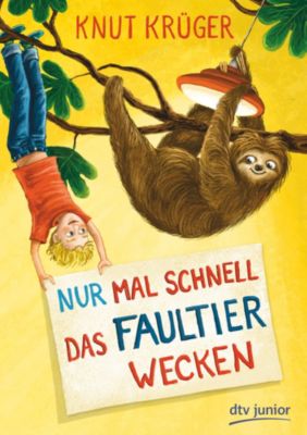 Buch - Nur mal schnell das Faultier wecken