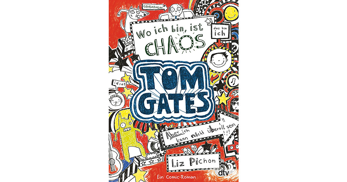 Buch - Tom Gates: Wo ich bin, ist Chaos, Band 1