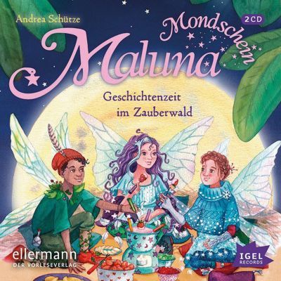 Maluna Mondschein: Geschichtenzeit im Zauberwald, 2 Audio-CDs Hrbuch